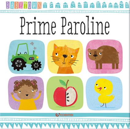 Prime paroline. Baby Town - copertina