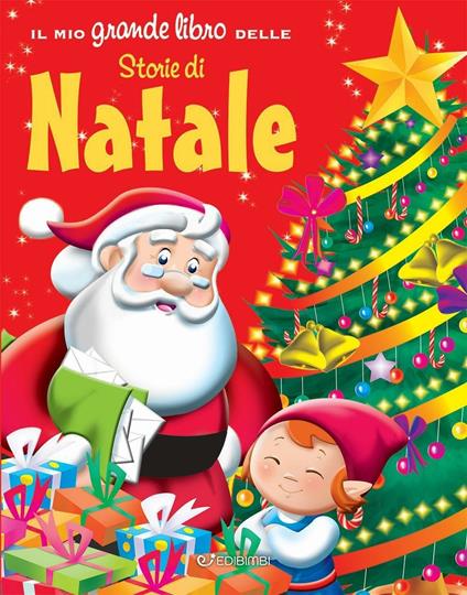 Il mio grande libro delle storie di Natale - copertina