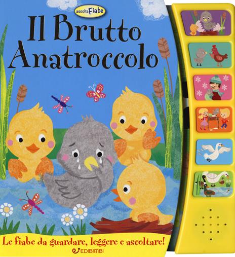 Il brutto anatroccolo. Ascolta le fiabe - copertina
