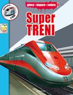 Supertreni. Ediz. a colori