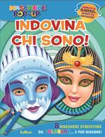Indovina chi sono? Maschere pop-up. Ediz. a colori