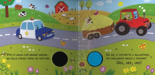 Auto della polizia uee uee! Amici sonori. Ediz. a colori - Christos Skaltsas - 3