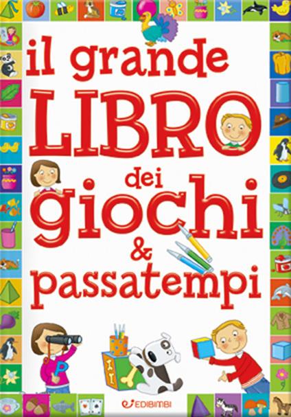 Il grande libro dei giochi & passatempi - copertina