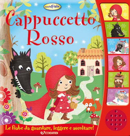 Cappuccetto Rosso. Libro sonoro. Ediz. a colori - copertina