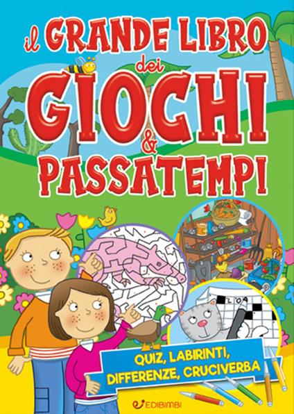 Il grande libro dei giochi & passatempi - copertina