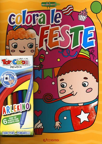 Colora le feste. Ediz. illustrata. Con 6 pennarelli - copertina