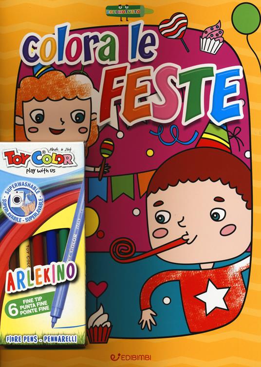 Colora le feste. Ediz. illustrata. Con 6 pennarelli - copertina