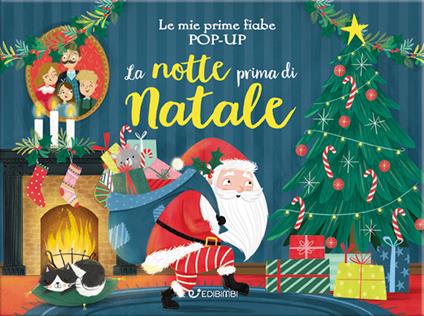 La notte prima di Natale. Le mie prime fiabe pop-up. Ediz. a colori - copertina