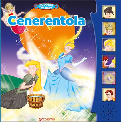 Cenerentola. Ascolta le fiabe. Ediz. a colori - copertina