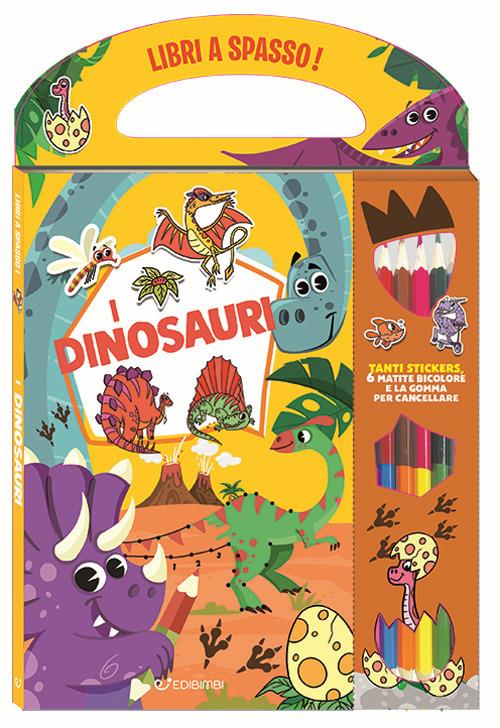 I dinosauri. Libri a spasso. Ediz. a colori. Con gomma. Con 6 matite bicolore - copertina