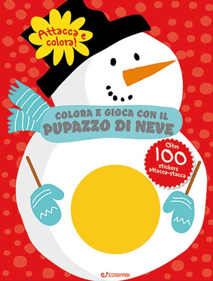 Colora e gioca con il pupazzo di neve. Colorstickers. Ediz. illustrata - copertina