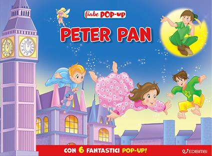 Peter Pan. Fiabe pop-up. Ediz. illustrata - copertina