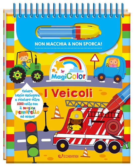 I veicoli. Magicolor. Ediz. a spirale. Con pennarello magico - copertina