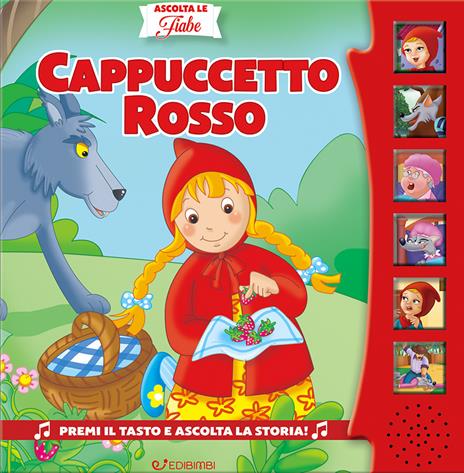 Cappuccetto Rosso. Ascolta le fiabe. Ediz. illustrata - Silvana Canzi - copertina