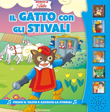 Il gatto con gli stivali. Ascolta le fiabe. Ediz. a colori - Silvana Canzi - copertina