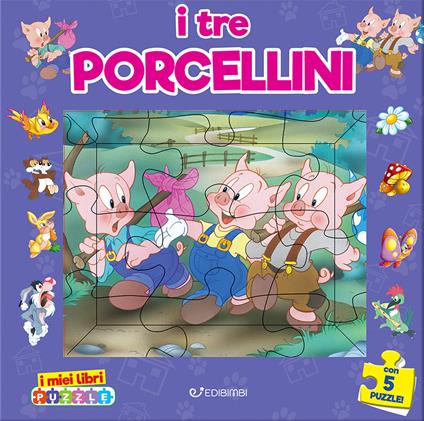 I tre porcellini. I miei libri puzzle. Ediz. a colori - copertina