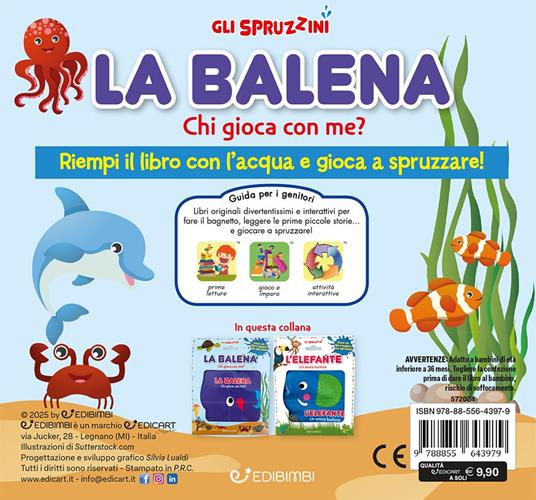La balena: non gioco con voi! Gli spruzzini. Ediz. a colori - Silvia Lualdi - 4