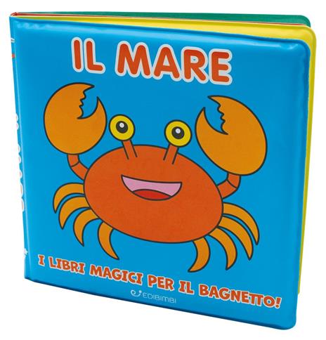 Il mare. Bagnetto perfetto. Ediz. illustrata - copertina