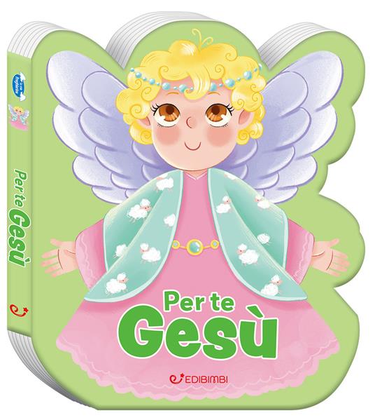 Per te Gesù. Ediz. a colori - copertina
