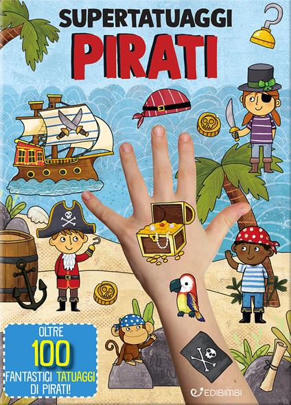 Pirati. Super tatuaggi - copertina