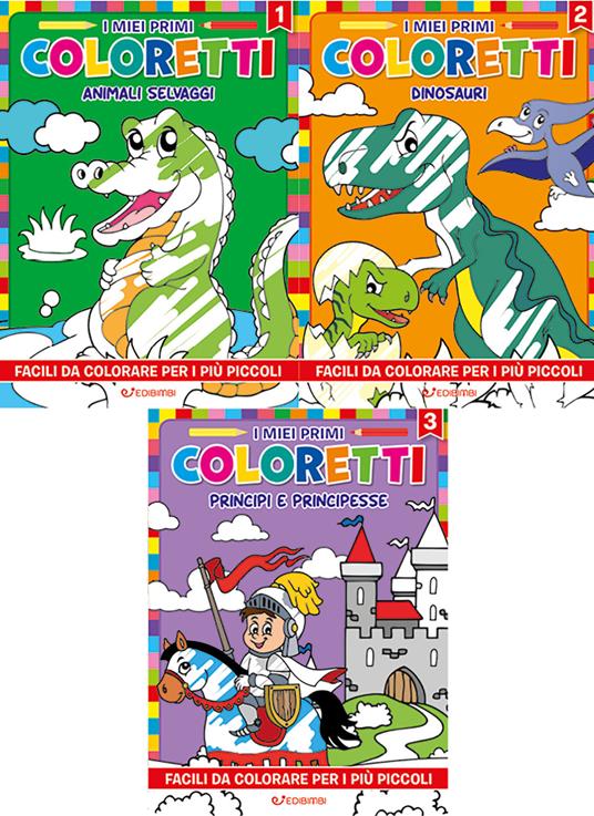 I miei primi coloretti. Ediz. illustrata. Vol. 1-3: Animali selvaggi-Dinosauri-Principi e principesse - copertina