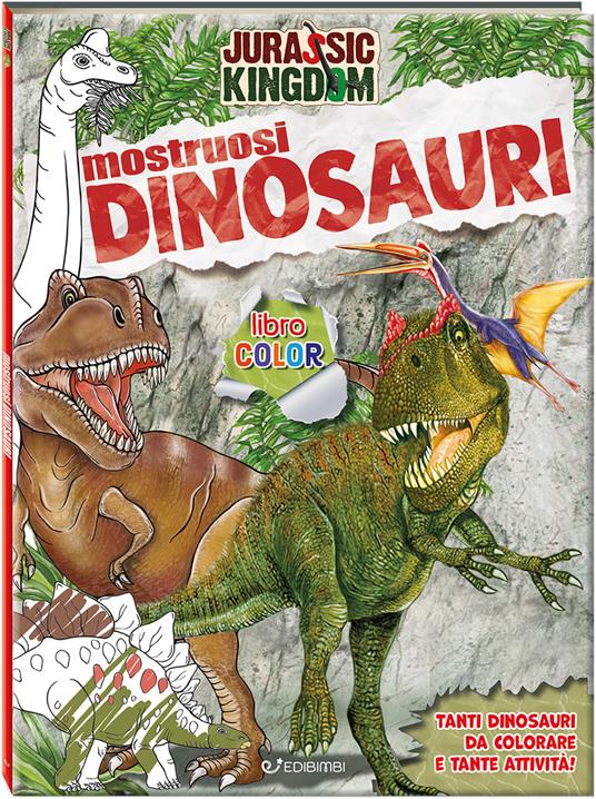 Mostruosi dinosauri. Jurassic Kingdom - Manlio Francia - copertina