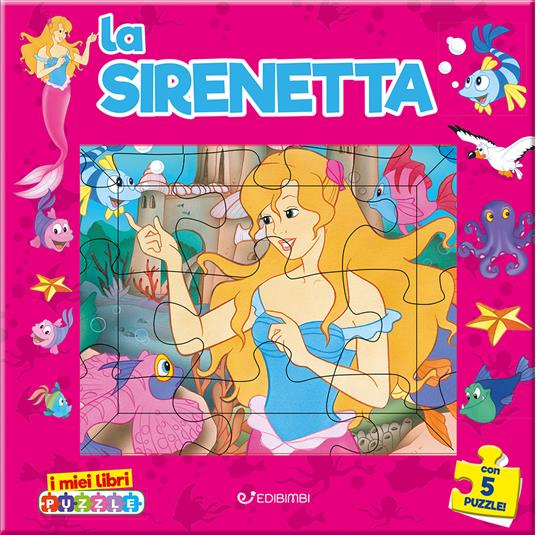 La sirenetta. I miei libri puzzle. Ediz. a colori - Claudio Cernuschi - copertina