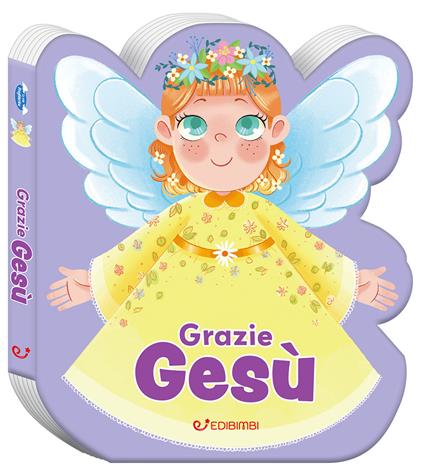Grazie Gesù. Preghierine. Ediz. a colori - copertina