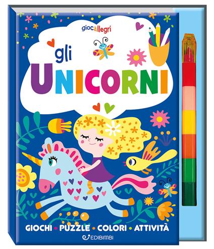 Gli unicorni. Giocallegri. Ediz. a colori. Con 6 Pastelli a cera - copertina