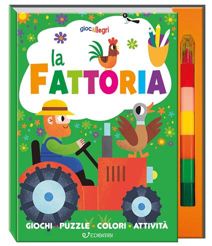 La fattoria. Giocallegri. Ediz. a colori. Con 6 pastelli a cera - copertina