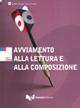 Avviamento alla lettura e alla composizione. Con CD Audio - Angelo Chiuchiù,Gaia Chiuchiù - copertina