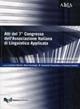 Aspetti linguistici della comunicazione pubblica e istituzionale. Atti del 7° Congresso dell'Associazione italiana di linguistica applicata (Milano, 2007) - copertina