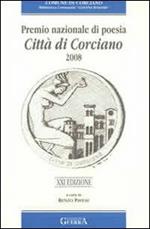 Premio nazionale di poesia città di Corciano 2008. 21° edizione