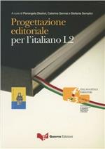 Progettazione editoriale per l'italiano L2