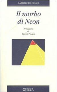 Il morbo di Neon - Gabriele De Cosmo - copertina