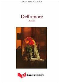 Dell'amore - Anna Magnavacca - copertina