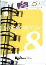 La Ditals risponde. Vol. 8