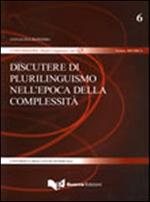 Discutere di plurilinguismo nell'epoca della complessità