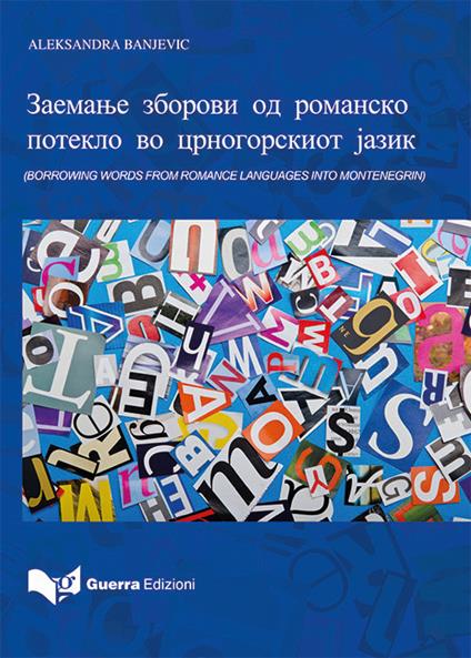 Borrowing words from romance languages into Montenegrin. Ediz. macedone - Aleksandra Banjevic - copertina