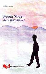 Poesia nova. Aere perennius