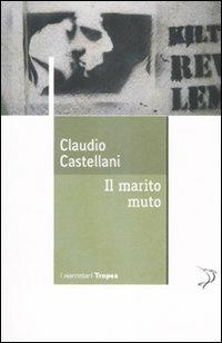 Il marito muto - Claudio Castellani - 5