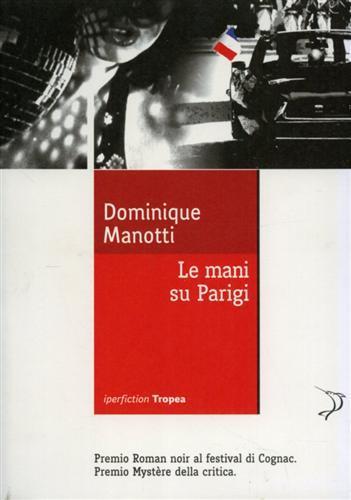 Le mani su Parigi - Dominique Manotti - 6