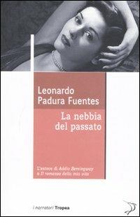 La nebbia del passato - Leonardo Padura Fuentes - copertina