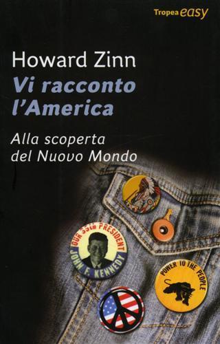 Vi racconto l'America. Alla scoperta del Nuovo Mondo - Howard Zinn - 2