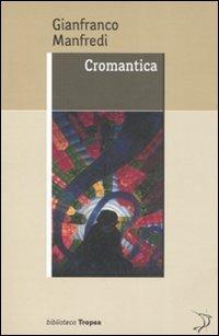 Cromantica - Gianfranco Manfredi - copertina