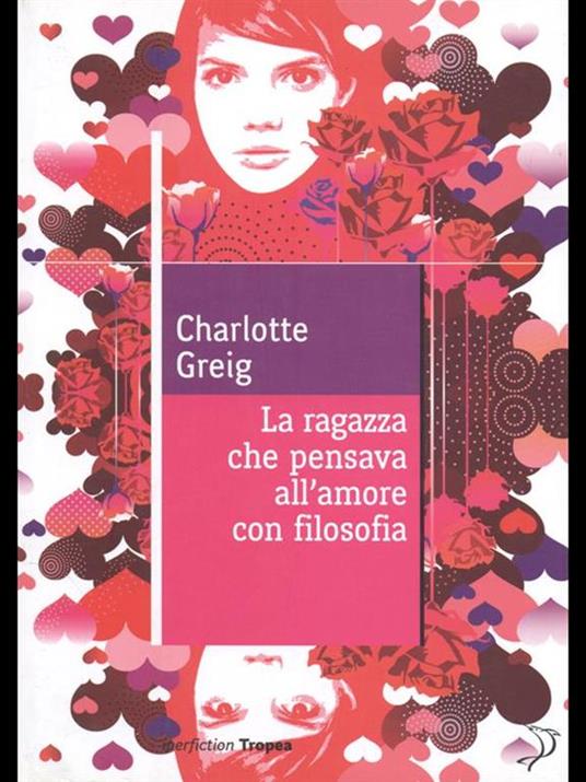 La ragazza che pensava all'amore con filosofia - Charlotte Greig - copertina