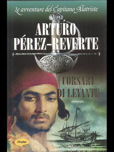 Corsari di Levante - Arturo Pérez-Reverte - 2