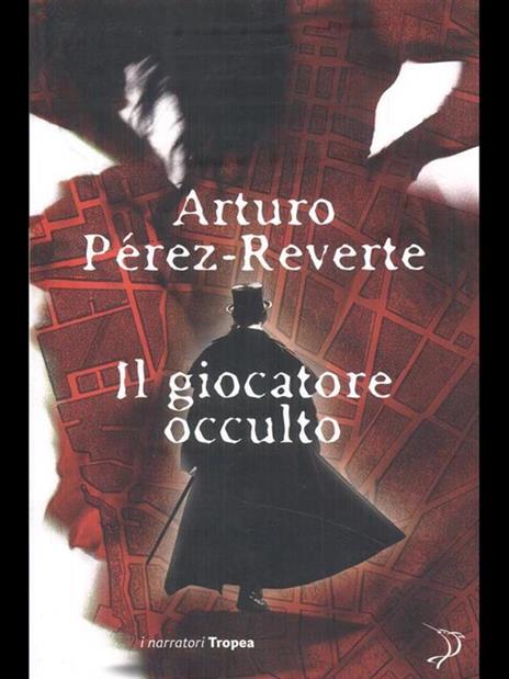 Il giocatore occulto - Arturo Pérez-Reverte - 3