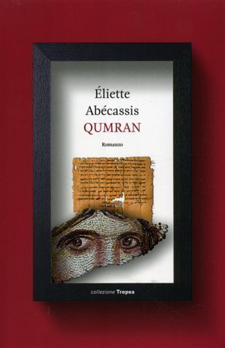 Qumran - Eliette Abécassis - 5