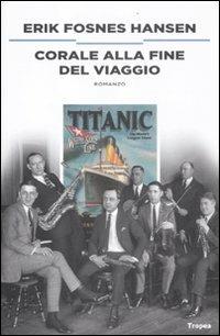 Corale alla fine del viaggio - Erik Fosnes Hansen - copertina